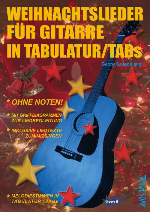 Weihnachtslieder fÃ¼r Gitarre in Tabulatur/TABs